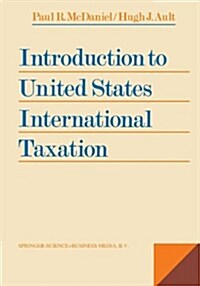 Introduction to United States International Taxation (Paperback)