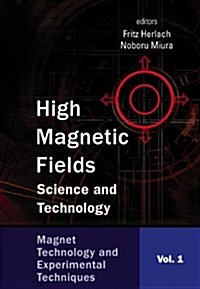 High Magnetic Fields: Science and Technology (in 3 Volumes) (Hardcover)
