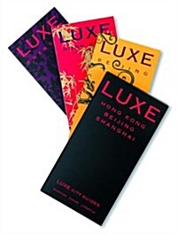 Luxe Hong Kong/Beijing/Shanghai City Guides (Boxed Set)