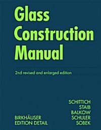 Glass Construction Manual (Hardcover, 2nd)