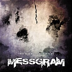 메스그램(Messgram) - EP 1집 This Is A Mess, But Its Us