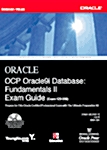 OCP Oracle 9i Database : Fundamentals 2 Exam Guide (Exam 1Z0-032)