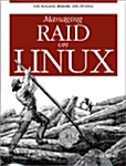 [중고] Managing Raid on Linux: Fast, Scalable, Reliable Data Storage (Paperback)