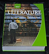 Holt Elements of Literature: Student Edition Grade 12 British Literature, Sixth Course 2009 (Hardcover, Student)