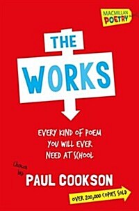 The Works 1 : Every Poem You Will Ever Need At School (Paperback)