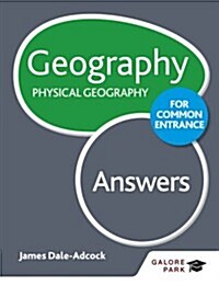 Geography for Common Entrance: Physical Geography Answers (Paperback)