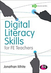 Digital Literacy Skills for FE Teachers (Paperback)