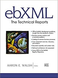 ebXML: The Technical Reports (Paperback, 1st)