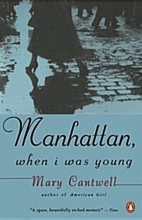 Manhattan, When I Was Young (Paperback, Reprint)