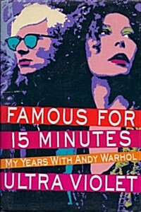 Famous for Fifteen Minutes (Hardcover)