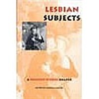 Lesbian Subjects: A Feminist Studies Reader (American West in the Twentieth Century) (Paperback)