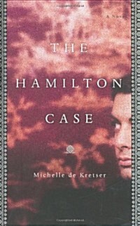 The Hamilton Case: A Novel (Hardcover, First Edition)