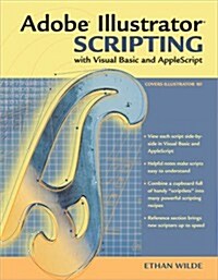 Adobe Illustrator Scripting with Visual Basic and AppleScript (Paperback, 1st)