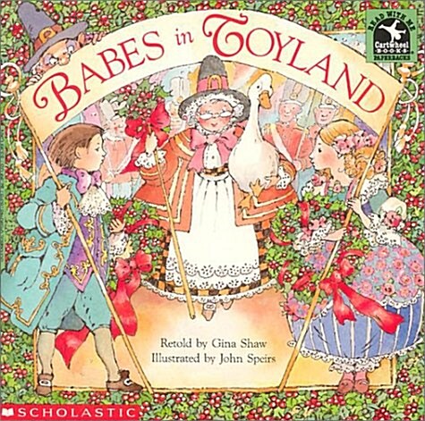 Babes in Toyland (Read with Me Cartwheel Books (Scholastic Paperback)) (Paperback)