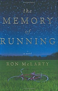 The Memory of Running: A Novel (Hardcover, First Edition)