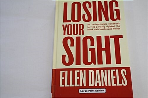 Losing Your Sight (Hardcover)