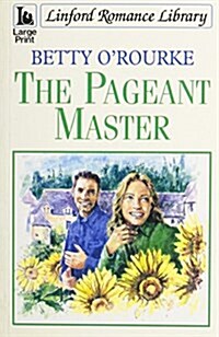 The Pageant Master (Linford Romance Library) (Paperback)