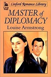 Master of Diplomacy (Linford Romance Library) (Paperback)