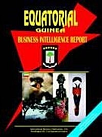 Equatorial Guinea Business Intelligence Report (Paperback)