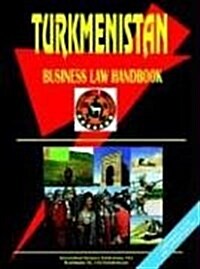 Turkmenistan Business Law Handbook (Paperback)
