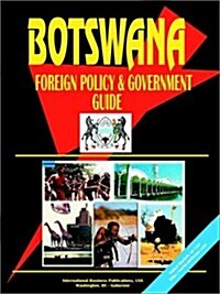 Botswana Foreign Policy and Government Guide (Paperback)