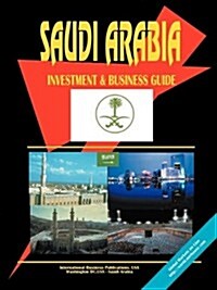 Saudi Arabia Investment & Business Guide (Paperback)