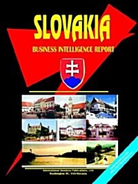 Slovakia Business Intelligence Report (Paperback)