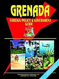 Grenada Foreign Policy and Government Guide (Paperback)