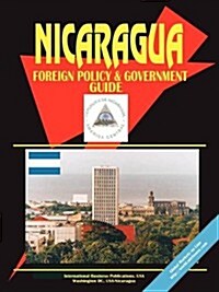 Nicaragua Foreign Policy and Government Guide (Paperback)