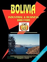 Bolivia Industrial and Business Directory (Paperback)