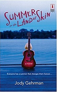 Summer In The Land Of Skin (Red Dress Ink Novels) (Paperback, First Edition)