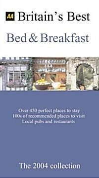 Britains Best Bed & Breakfast: The 2004 Collection (Best of Britains) (Paperback)
