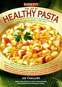 The Joy of Healthy Pasta (Hardcover, 0)