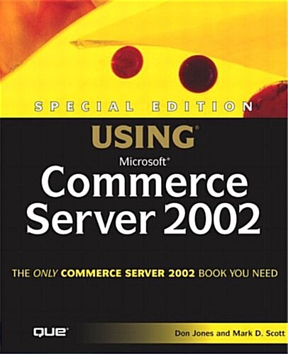 Special Edition Using Microsoft Commerce Server 2002 (Paperback)