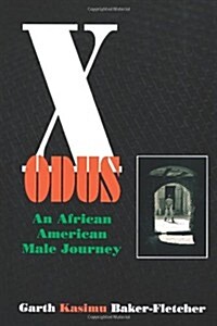 Xodus - An African American Male Journey (Paperback)
