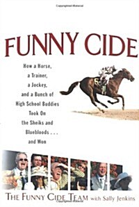 Funny Cide (Hardcover, First Edition)