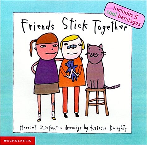 Friends Stick Together (Mass Market Paperback)
