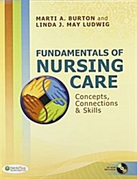 Fundamentals of Nursing Care + Study Guide + Tabers Cyclopedic Medical Dictionary, 22nd Ed. + Daviss Drug Guide for Nurses, 14th Ed. (Paperback, Hardcover, PCK)
