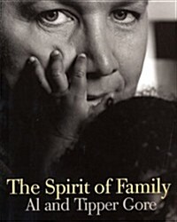 The Spirit of Family (Hardcover, First Edition)
