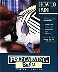 How to Paint (Fish Carving Basics) (Paperback)