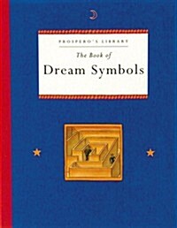 The Book of Dream Symbols: Prosperos Library (Hardcover)