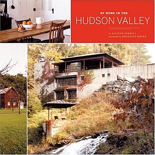 [중고] At Home in the Hudson Valley (Hardcover, First Edition)