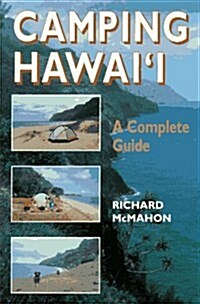 Camping Hawaii: A Complete Guide (Paperback)