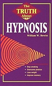 The Truth About Hypnosis (Paperback, Special)