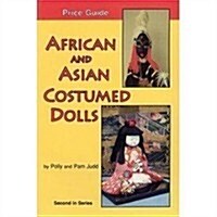 African and Asian Costumed Dolls Price Guide (Paperback)