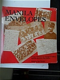 Manila Envelopes: Oregon Volunteer Lt. George F. Telfers Spanish American War Letters (Paperback, First Edition)