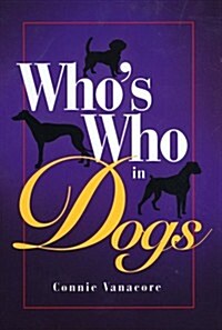 Whos Who in Dogs (Hardcover)