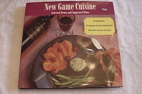 New Game Cuisine (Hardcover, First Edition)