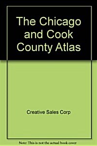 The Chicago and Cook County Atlas (Paperback)