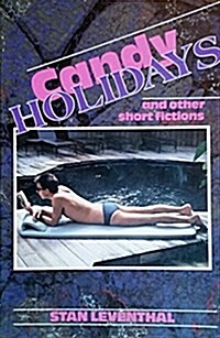 Candy Holidays & Other Short Fictions (Paperback)